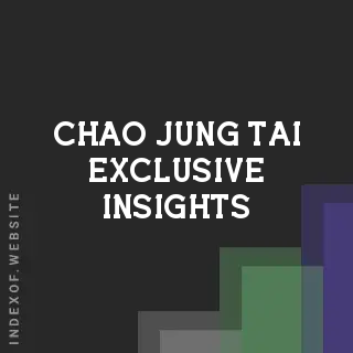 Chao-jung Tai Exclusive Insights | Indexof