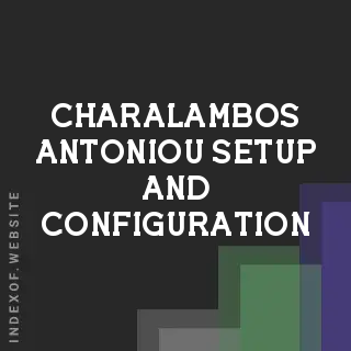 Charalambos Antoniou Setup and Configuration | Indexof