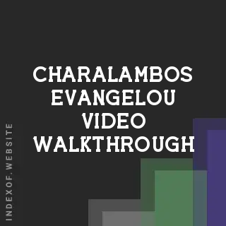 Charalambos Evangelou Video Walkthrough | Indexof