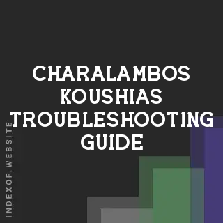 Charalambos Koushias Troubleshooting Guide | Indexof