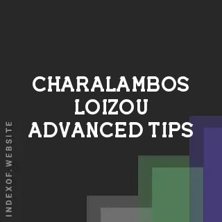 Charalambos Loizou Advanced Tips | Indexof