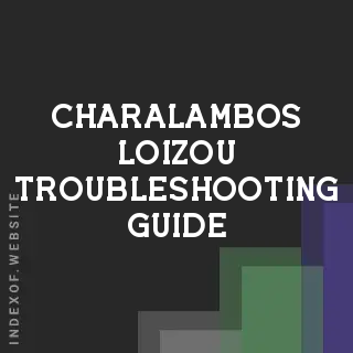 Charalambos Loizou Troubleshooting Guide | Indexof