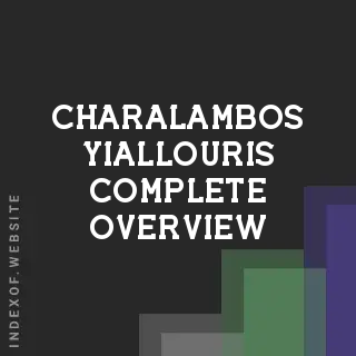 Charalambos Yiallouris Complete Overview | Indexof