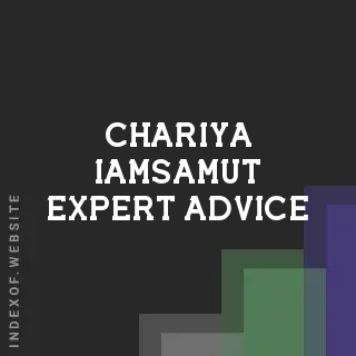 Chariya Iamsamut Expert Advice | Indexof