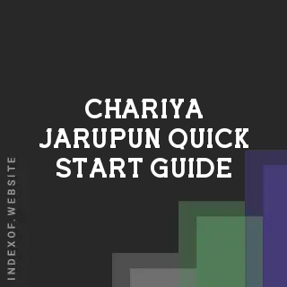 Chariya Jarupun Quick Start Guide | Indexof