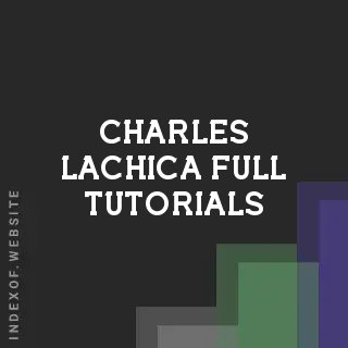Charles Lachica Full Tutorials | Indexof
