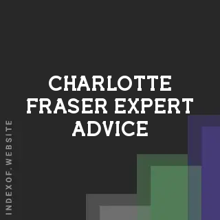 Charlotte Fraser Expert Advice | Indexof