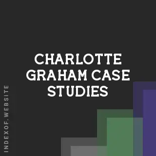 Charlotte Graham Case Studies | Indexof