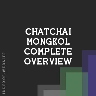 Chatchai Mongkol Complete Overview | Indexof