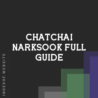 Chatchai Narksook Full Guide | Indexof