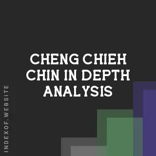 Cheng-chieh Chin In-Depth Analysis | Indexof