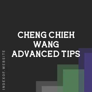 Cheng-chieh Wang Advanced Tips | Indexof