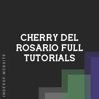 Cherry Del Rosario Full Tutorials | Indexof