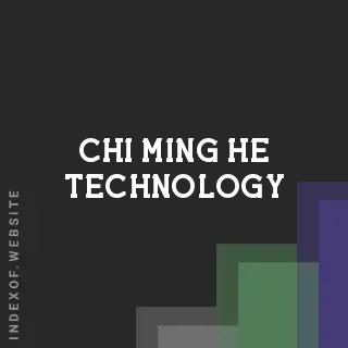 Chi-ming He Technology | Indexof
