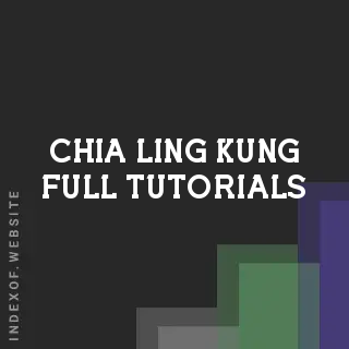 Chia-ling Kung Full Tutorials | Indexof