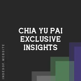 Chia-yu Pai Exclusive Insights | Indexof