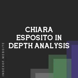 Chiara Esposito In-Depth Analysis | Indexof