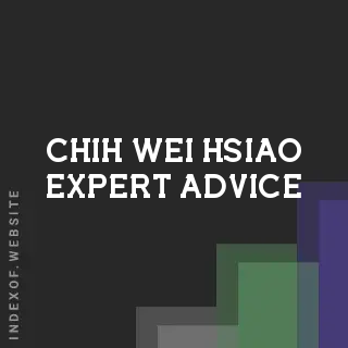 Chih-wei Hsiao Expert Advice | Indexof