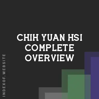 Chih-yuan Hsi Complete Overview | Indexof