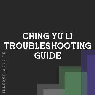 Ching-yu Li Troubleshooting Guide | Indexof