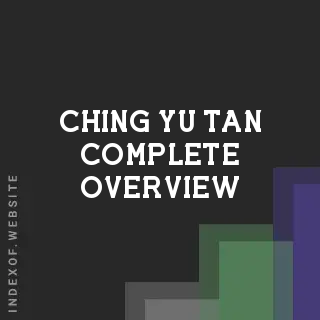 Ching-yu Tan Complete Overview | Indexof