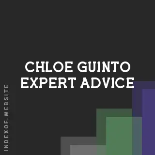 Chloe Guinto Expert Advice | Indexof