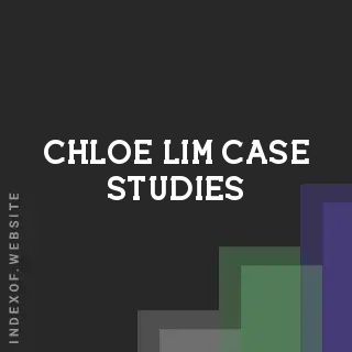 Chloe Lim Case Studies | Indexof