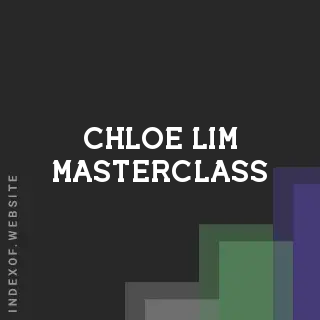 Chloe Lim Masterclass | Indexof