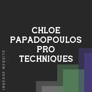 Chloe Papadopoulos Pro Techniques | Indexof