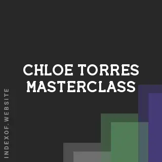 Chloe Torres Masterclass | Indexof