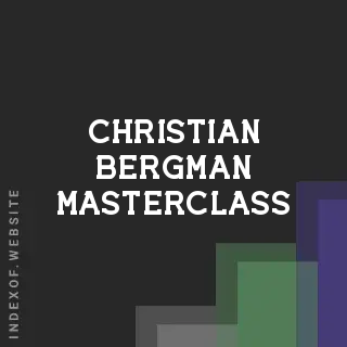 Christian Bergman Masterclass | Indexof