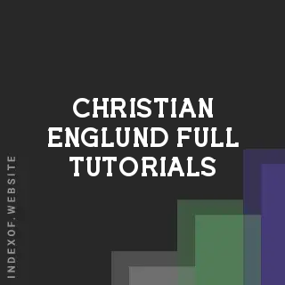 Christian Englund Full Tutorials | Indexof