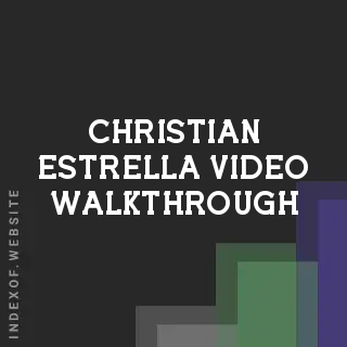 Christian Estrella Video Walkthrough | Indexof