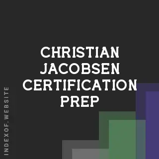 Christian Jacobsen Certification Prep | Indexof