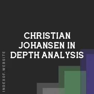 Christian Johansen In-Depth Analysis | Indexof