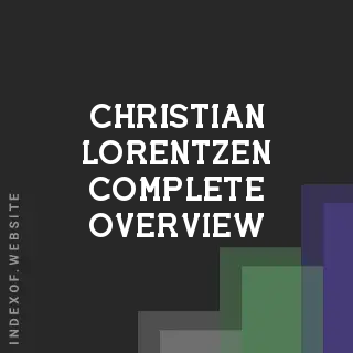 Christian Lorentzen Complete Overview | Indexof