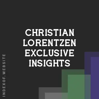 Christian Lorentzen Exclusive Insights | Indexof