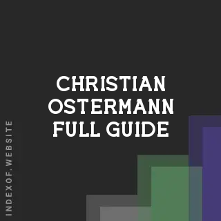 Christian Ostermann Full Guide | Indexof