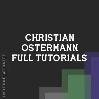 Christian Ostermann Full Tutorials | Indexof