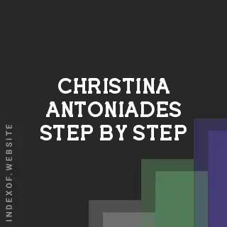 Christina Antoniades Step-by-Step | Indexof