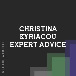 Christina Kyriacou Expert Advice | Indexof