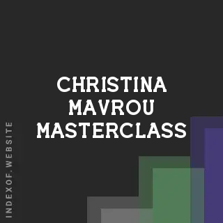 Christina Mavrou Masterclass | Indexof