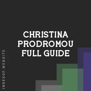 Christina Prodromou Full Guide | Indexof