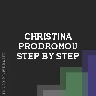 Christina Prodromou Step-by-Step | Indexof