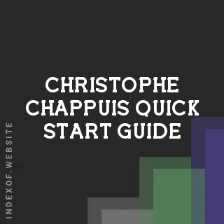 Christophe Chappuis Quick Start Guide | Indexof