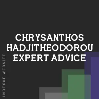 Chrysanthos Hadjitheodorou Expert Advice | Indexof