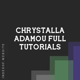 Chrystalla Adamou Full Tutorials | Indexof