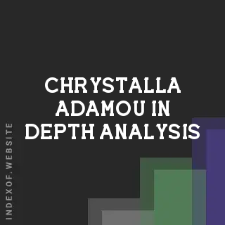 Chrystalla Adamou In-Depth Analysis | Indexof