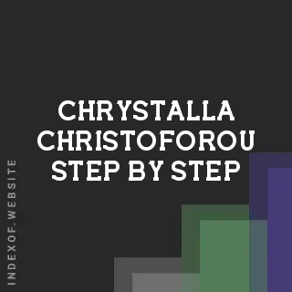 Chrystalla Christoforou Step-by-Step | Indexof
