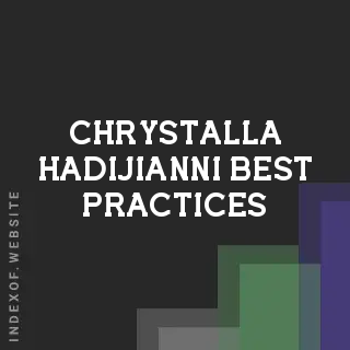 Chrystalla Hadijianni Best Practices | Indexof